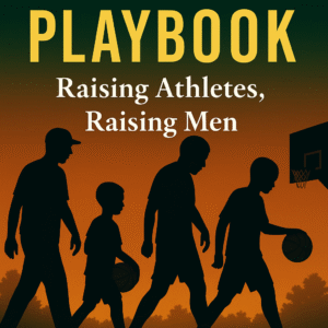 A Fathers Playbook